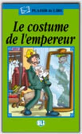 LE COSTUME DE L'EMPEREUR -VOL.