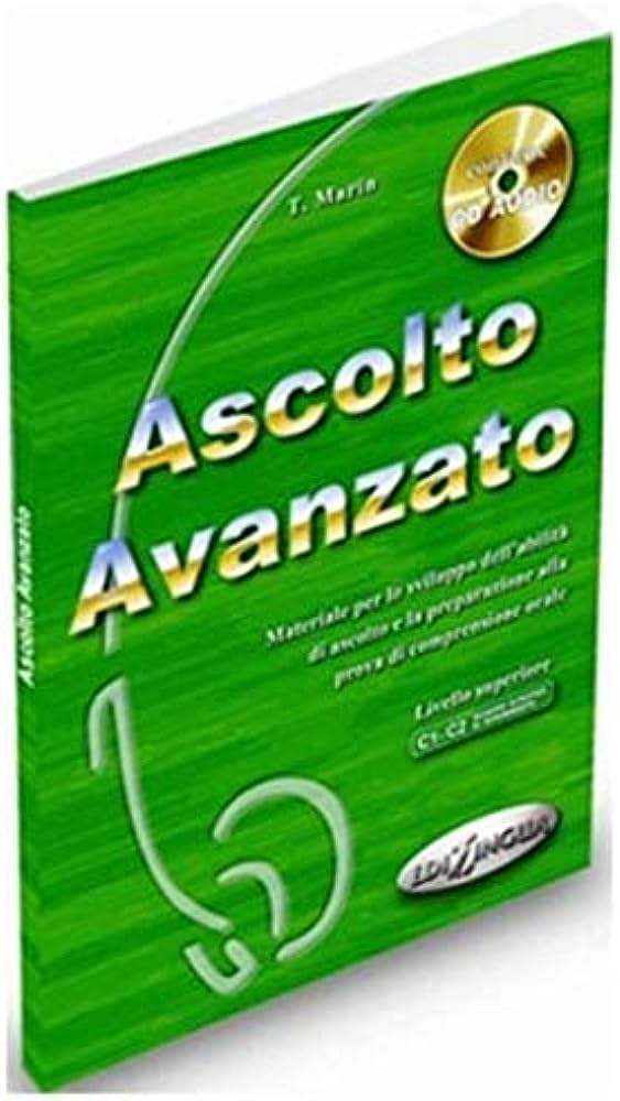 ASCOLTO AVANZATO - LIBRO DELLO STUDENTE