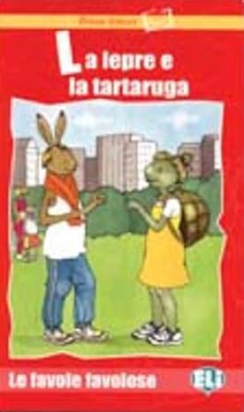 LA LEPRE E LA TARTARUGA - VOL