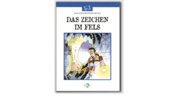 DAS ZEICHEN IM FELS