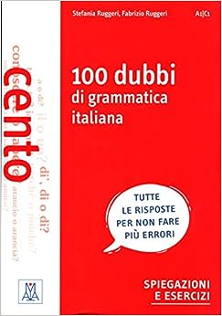 100 DUBBI DI GRAMMATICA ITALIANA (LIBRO)