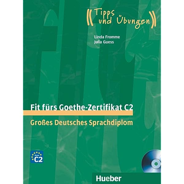 FIT FURS GOETHE-ZERTIFIKAT C2 GROßES DEU