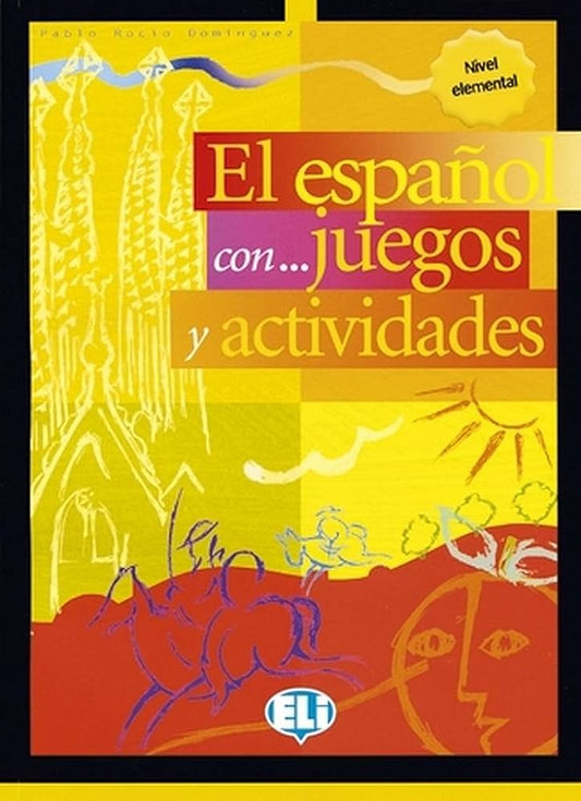 EL ESPANOL CON JUEGO Y ACTIVIDADES 1
