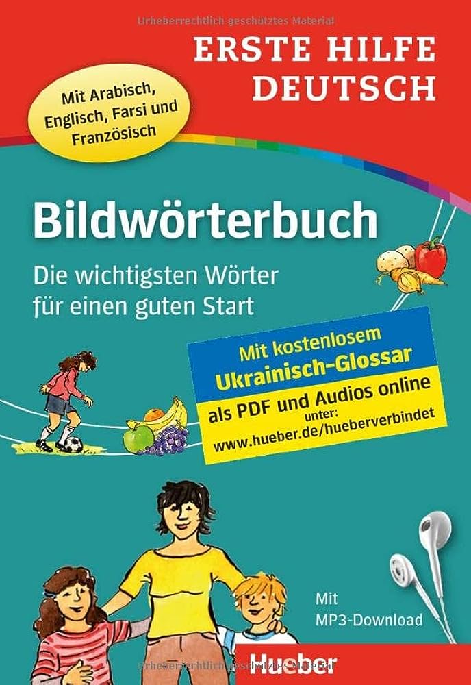 ERSTE HILFE DEUTSCH – BILDWORTERBUCH DIE