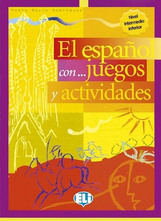 EL ESPANOL CON JUEGO Y ACTIVIDADES 2