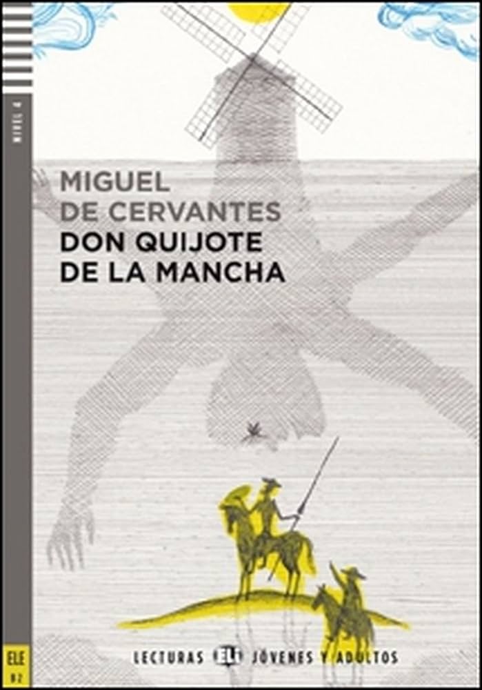 LECTURA DON QUIJOTE DE LA MANCHA, B2, ES