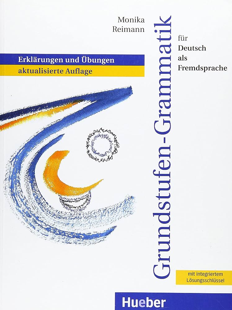 GRUNDSTUFEN-GRAMMATIK FUR DEUTSCH ALS FR