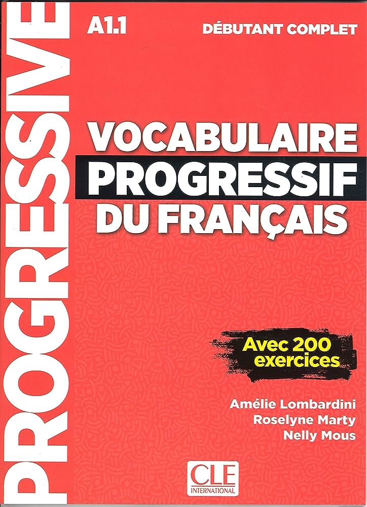VOCABULAIRE PROGRESSIF DU FRANÃAIS-CORRI