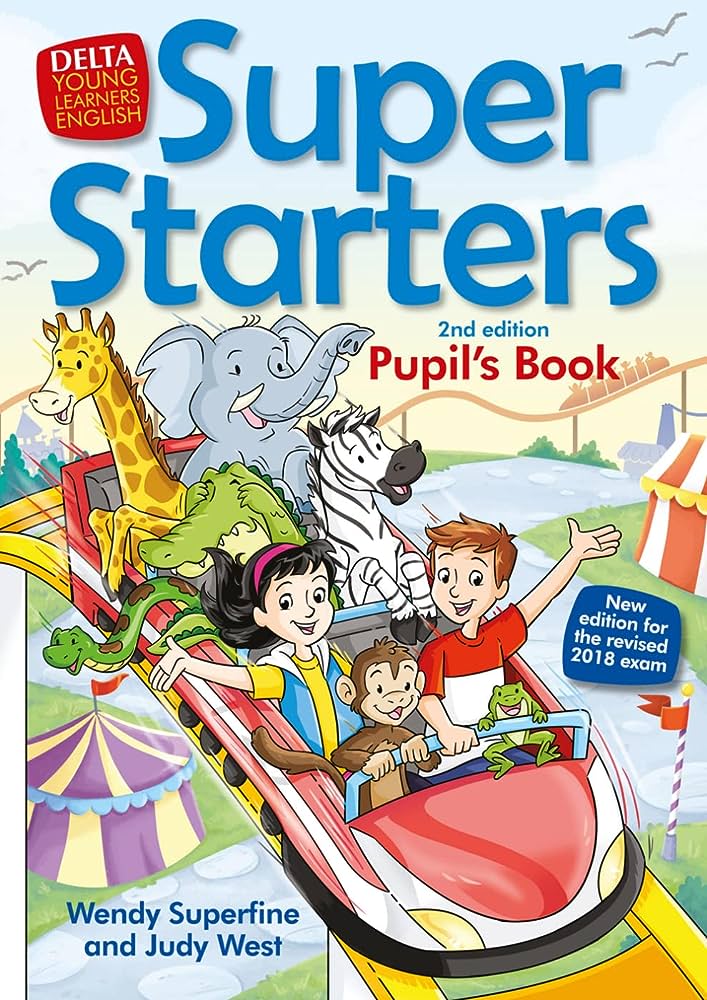 SUPER STARTERS, PUPIL'S BOOK, 2N ED