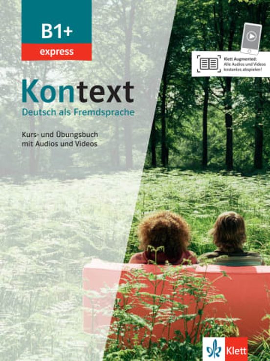 KONTEXT B1+ EXPRESS. KURS- UND UBUNGSBUC