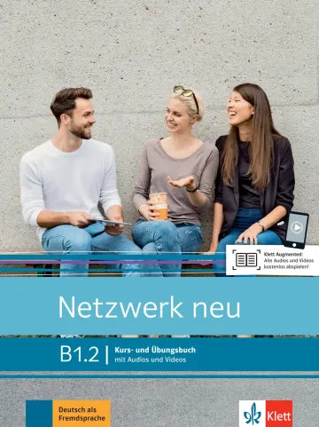 NETZWERK NEU B1.2, KURS-.UBUNGSBUCH B1.2