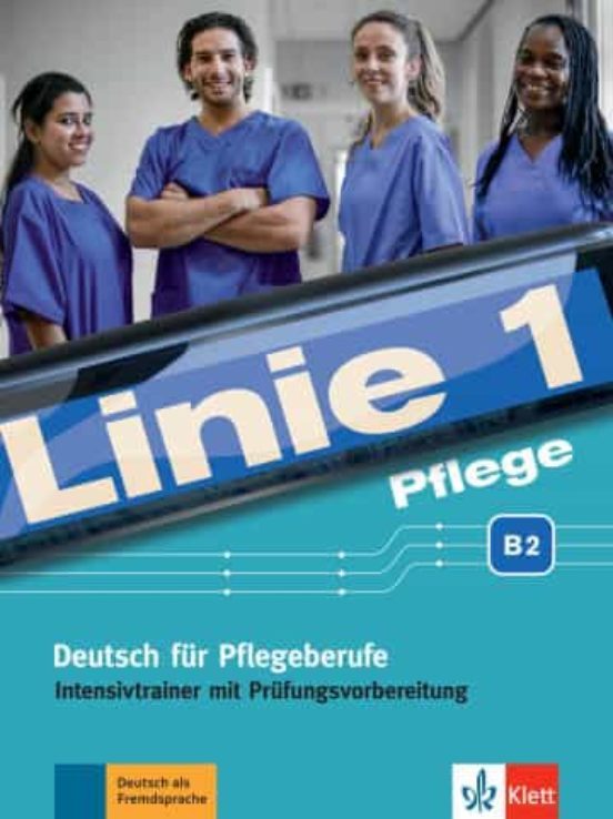 LINIE 1 PFLEGE B2 INTENSIVTRAINER