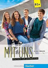MIT UNS B1+ , . ARBEITSBUCH