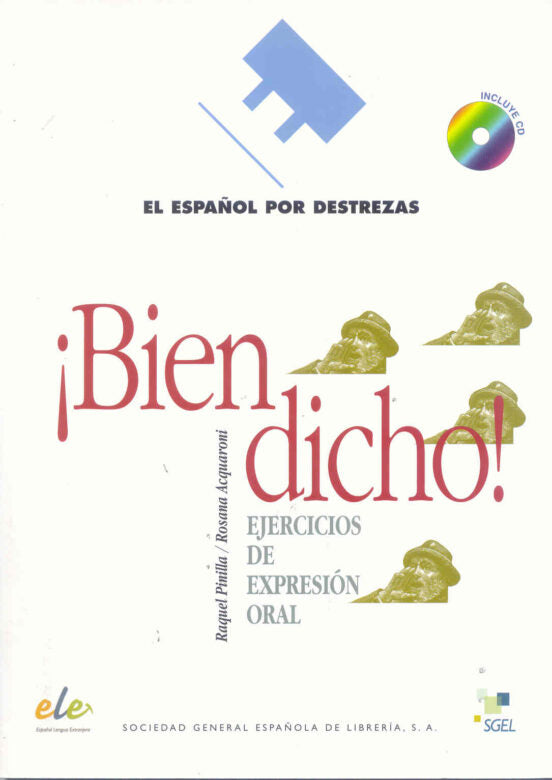 ESPAÑOL POR DESTREZAS: BIEN DICHO+CD-1