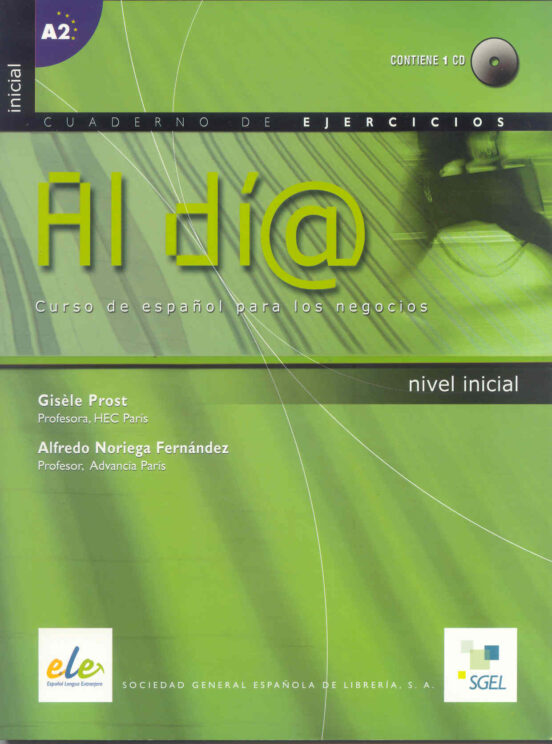 AL DIA: NIVEL INICIAL (CUADERNO DE EJERCICIOS + CD)