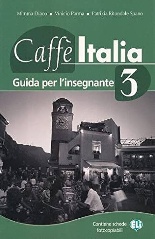 CAFFE ITALIA 3 GUIDA PER L INSEGNANTE