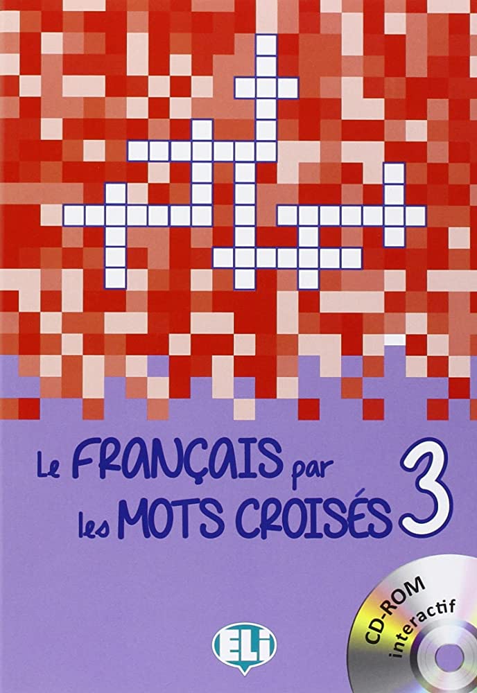 LE FRANCAIS PAR LES MOTS CROISES 3