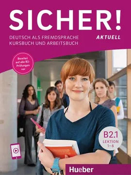 SICHER! AKTUELL B2.1 KURS- UND ARB. MIT