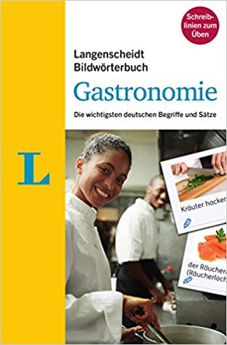LANGENSCHEIDT BILDWORTERBUCH GASTRONOMIE