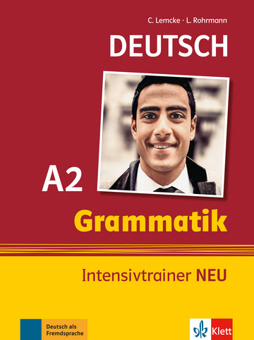 GRAMMATIK INTENSIVTRAINER NEU A2