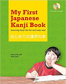 MY FIRST JAPANESE KANJI BOOK