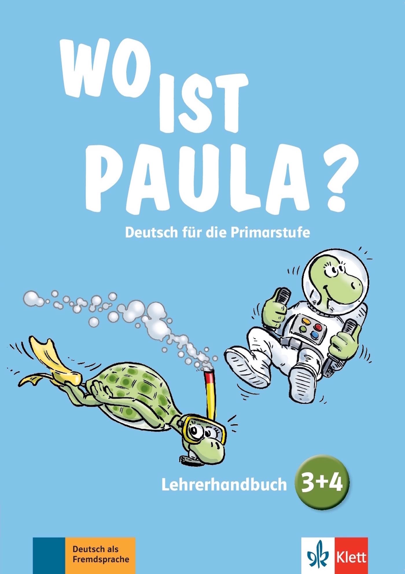 WO IST PAULA? 3+4, LEHRERHANDUCH