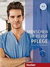 MENSCHEN IM BERUF PFLEGE A2