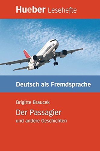 HUEBER LESE-NOVELAS, DER PASSAGIER UND A