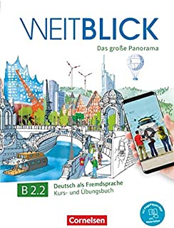 WEITBLICK B2.2, KURSBUCH UND UBUNGSBUCH