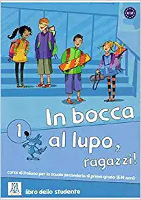 IN BOCCA AL LUPO 1 LIBRO STUDENTE