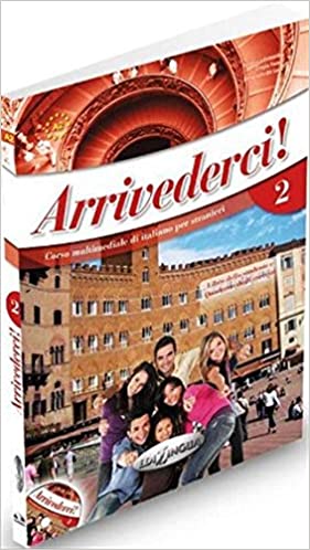 ARRIVEDERCI 2- LIBRO DELLO STUDENTE ED E