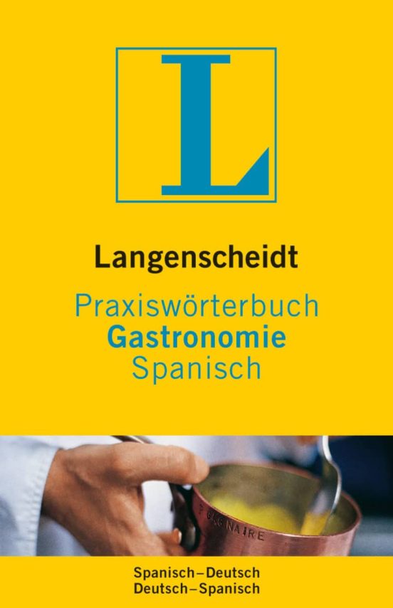 PRAXISWORTERBUCH GASTRONOMIE