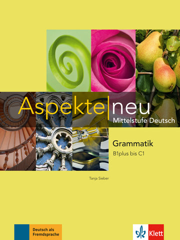 ASPEKTE NEU B1PLUS-C1 - GRAMMATIK