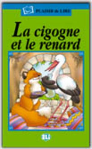 LA CIGOGNE ET LE RENARD - VOL.