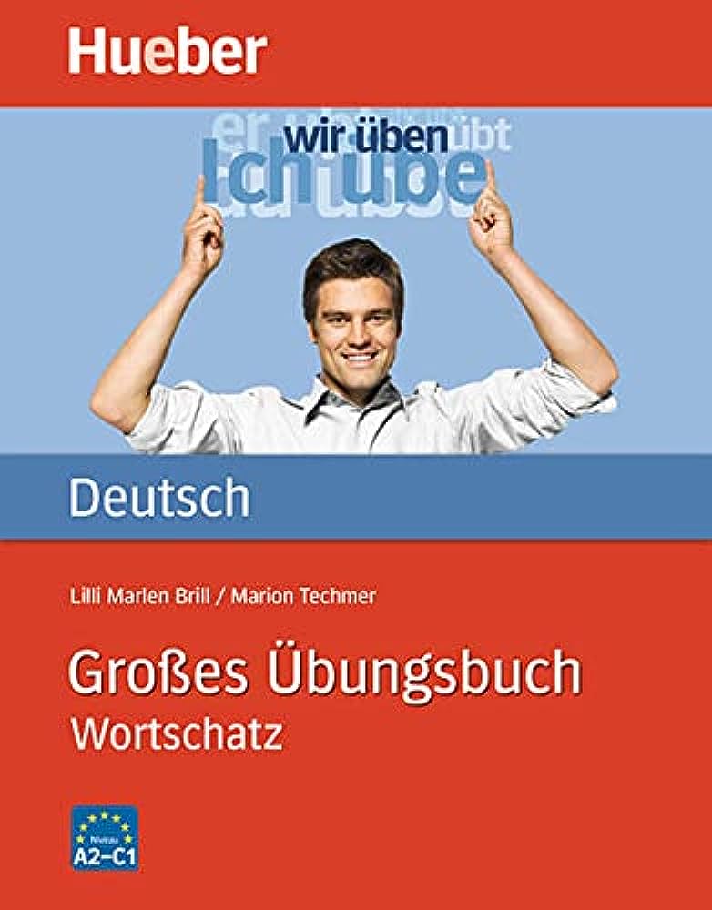 GROßES UBUNGSBUCH DEUTSCH WORTSCHATZ . B