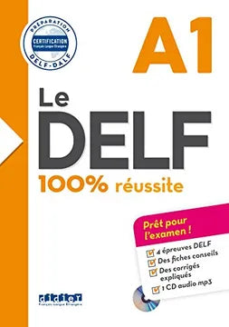 LE DELF - 100% REUSSITE - A1 - LIVRE + C