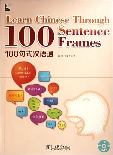 LEARN CHINESE THROUGH 100 SENTENCE FRAME