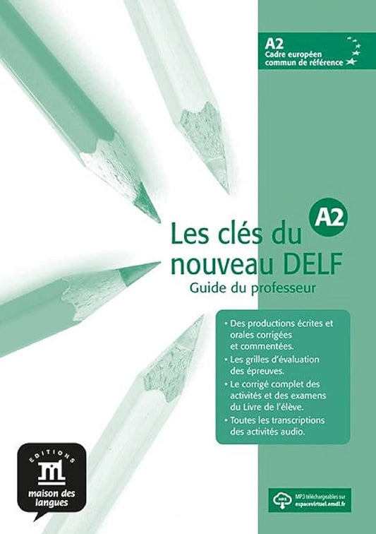 LES CLES DU NOUVEAU DELF A2-GUIDE DU PRO