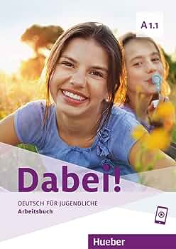 DABEI! A1.1,  ARBEITSBUCH