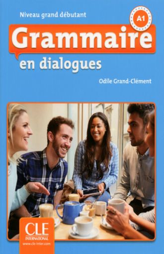 GRAMMAIRE EN DIALOGUES GRAND DEBUT 2 ED