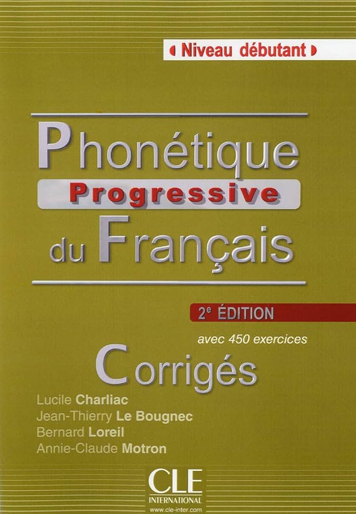 PHON?TIQUE PROGRESSIVE DU FRANCAIS - 2E