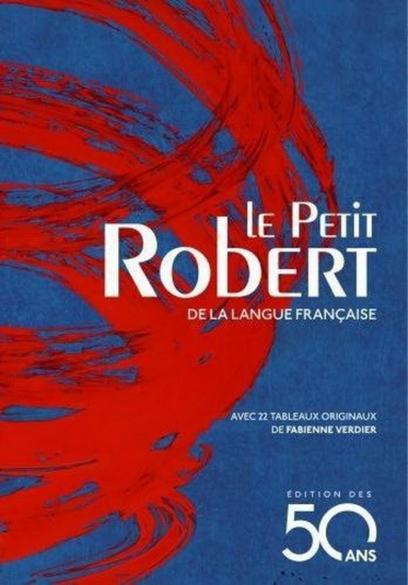 DICTIONNAIRE LE PETIT ROBERT DE LA LANGU