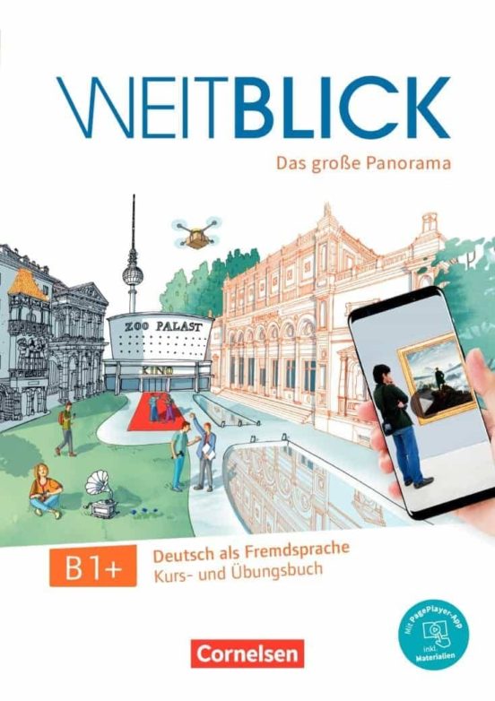 WEITBLICK B1+, KURS UND UBUNGSBUCH