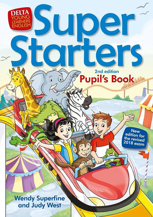 SUPER STARTERS, PUPIL'S  BOOK, 2N ED