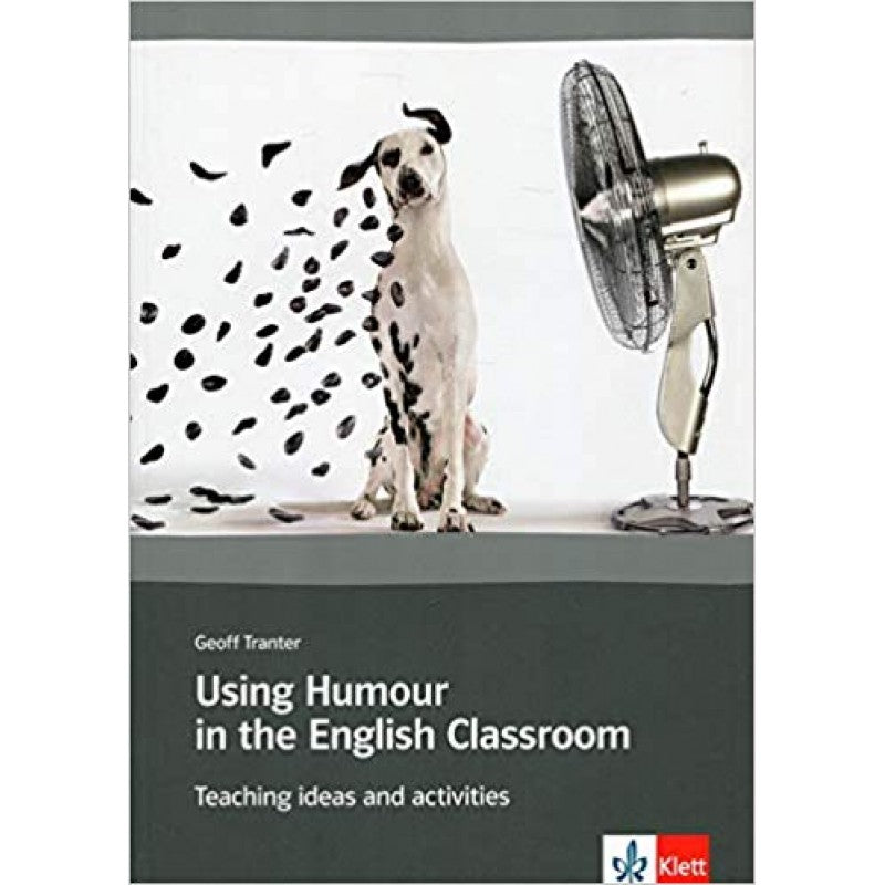 USING HUMOUR IN THE ENGLISH CLASSROOM