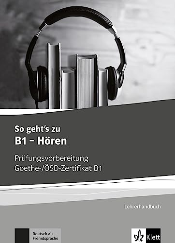 SO GEHT'S NOCH BESSER ZU B1 - HOREN, LEH