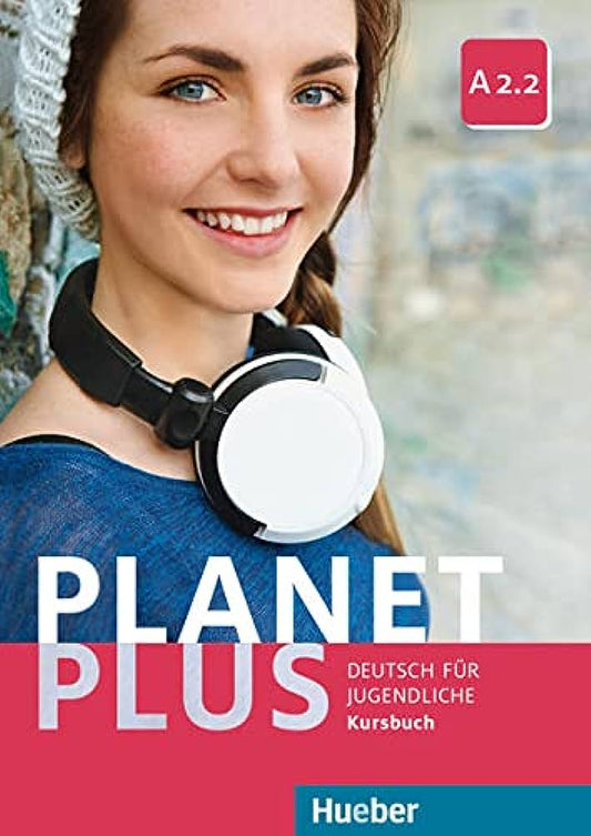 PLANET PLUS A2.2 , . KURSBUCH