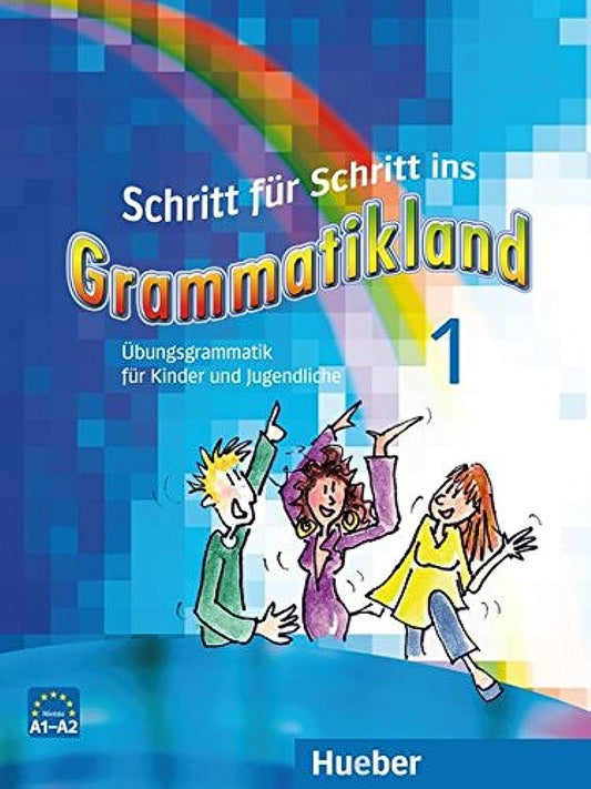 SCHRITT F?R SCHRITT INS GRAMMATIKLAND