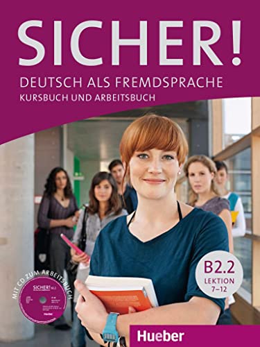 SICHER! B2.2 KURS- UND ARBEITSBUCH MIT C