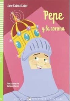 PEPE Y LA CORONA, A2, ESPANOL, A